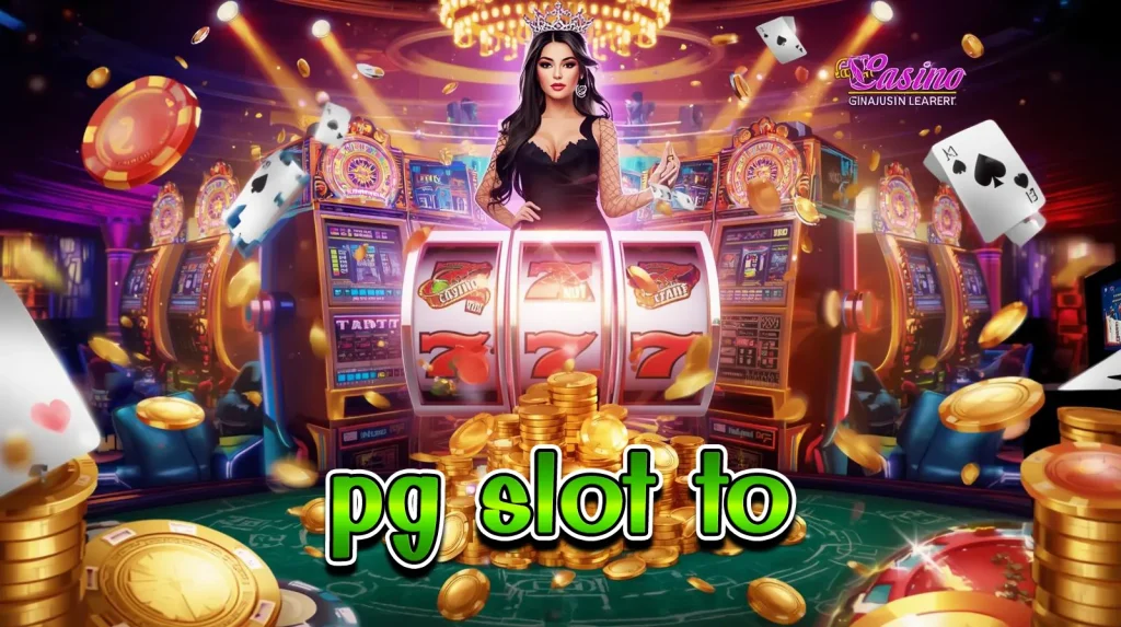 pg slot to